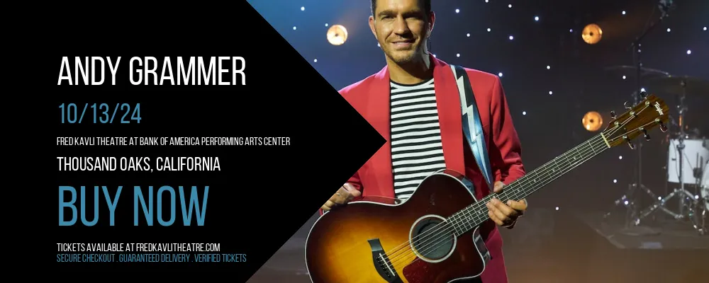 Andy Grammer at Fred Kavli Theatre At Bank Of America Performing Arts Center