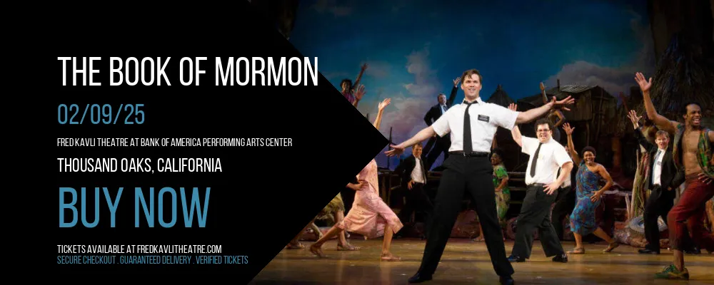 The Book Of Mormon at Fred Kavli Theatre At Bank Of America Performing Arts Center