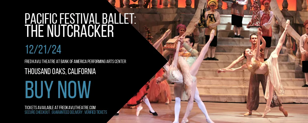 Pacific Festival Ballet at Fred Kavli Theatre At Bank Of America Performing Arts Center