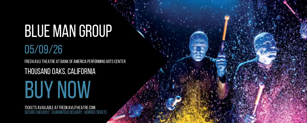 Blue Man Group at Fred Kavli Theatre At Bank Of America Performing Arts Center